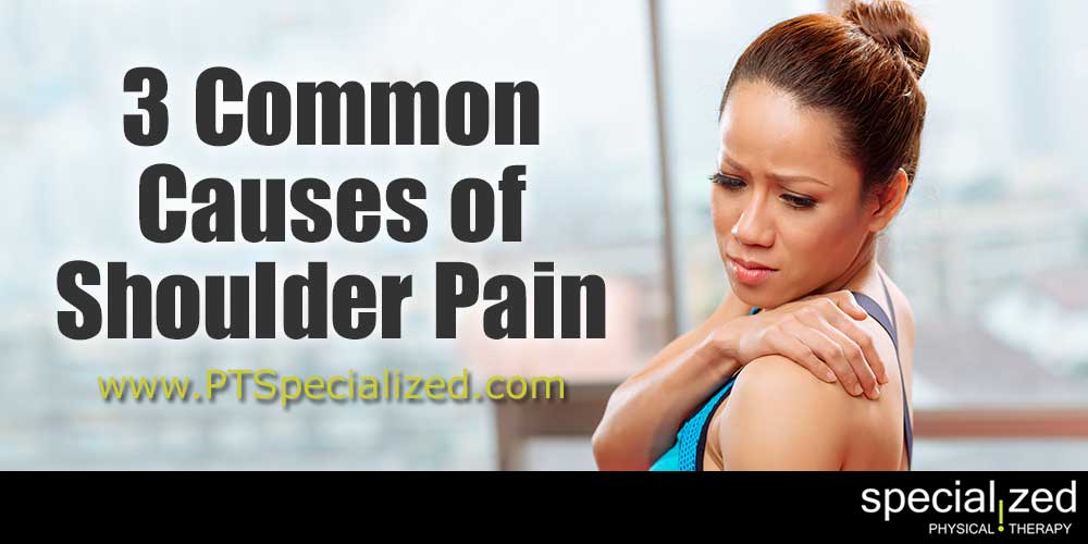 3 Common Causes of Shoulder Pain