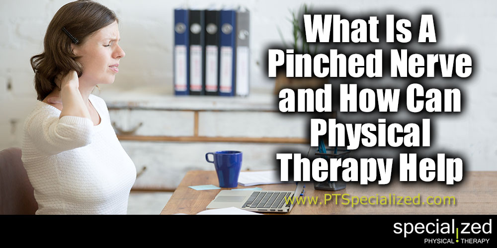 What Is A Pinched Nerve and How Can Physical Therapy Help