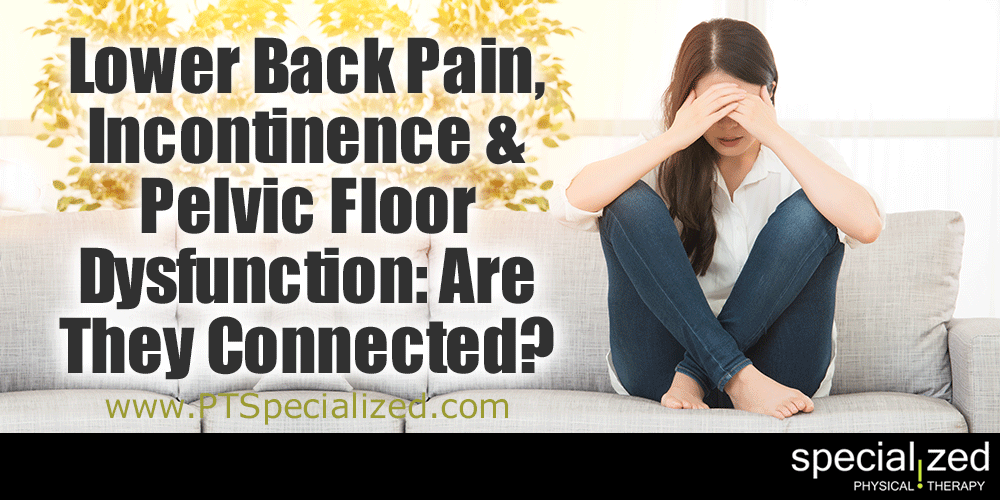 Pelvic Floor Dysfunction and Lower Back Pain