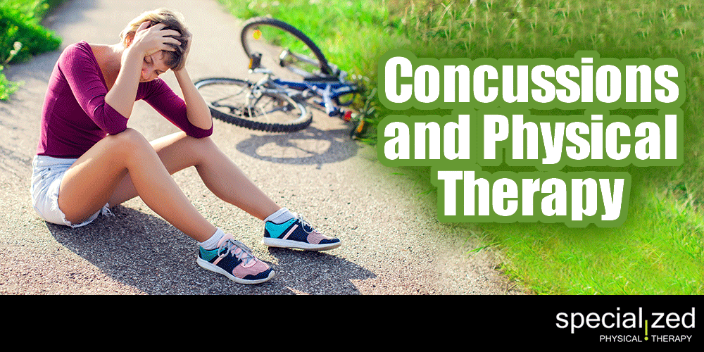 Concussions And Physical Therapy | Specialized Physical Therapy