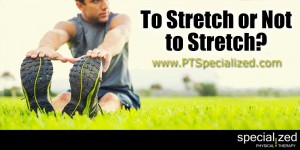 To Stretch Or Not To Stretch - Fitness Tips