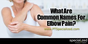 What Are Common Names For Elbow Pain?