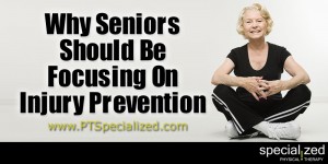 Why Seniors Should Be Focusing On Injury Prevention