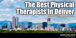 The Best Physical Therapists In Denver