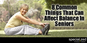 8 Things That Can Affect Balance In Seniors